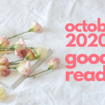 pale pink flowers on a white background. pink text says october 2020 good reads